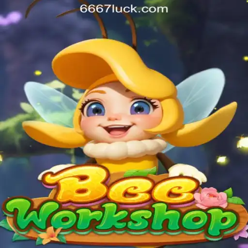 Exploring BeeWorkshop: The Enchanting World of 667luck.com Oficial Slots Brasil #1