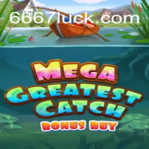 Unveiling MegaGreatestCatchBonusBuy: A Dive into the World of 667luck.com Oficial Slots Brasil #1