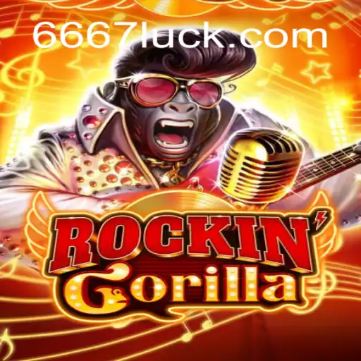 Exploring the Thrills of RockinGorilla and 667luck.com Oficial Slots Brasil #1