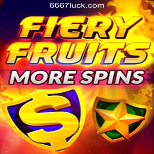 Exploring the Excitement: FieryFruitsMoreSpins and 667luck.com Oficial Slots Brasil #1