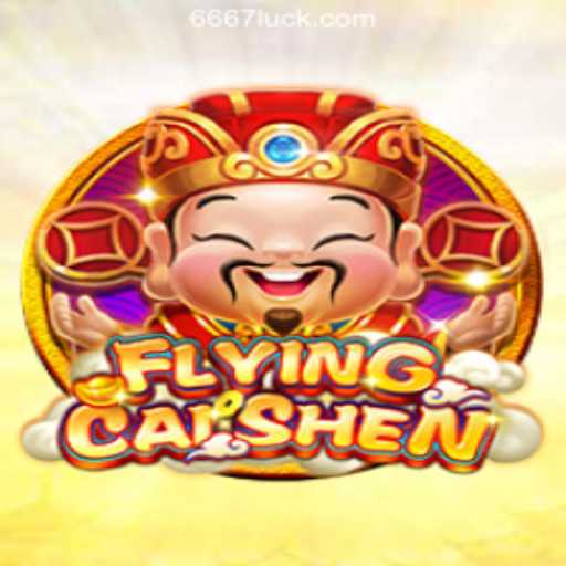 Exploring the Magical World of FlyingCaiShen: A Leading Slot Game at 667luck.com Oficial Slots Brasil #1
