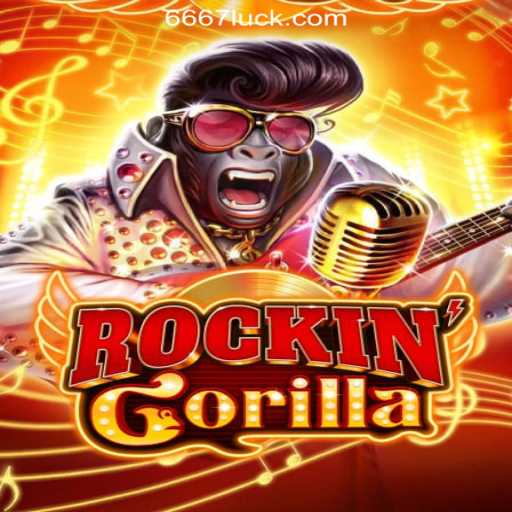 Exploring the Thrills of RockinGorilla and 667luck.com Oficial Slots Brasil #1
